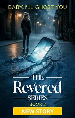 Cover image for The Revered Series 2: Baby I'll Ghost You