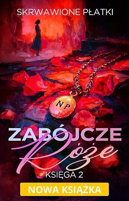 Zabójcze róże 2: Skrwawione płatki