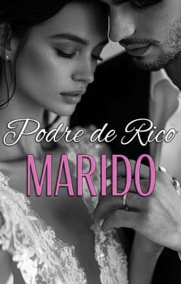 Marido Podre de Rico