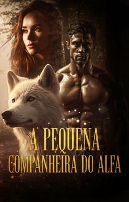 Cover image for A Pequena Companheira do Alfa