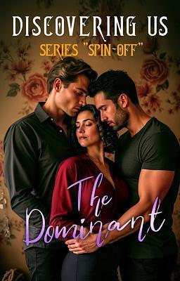 Alla scoperta di noi Spin Off - Dominante