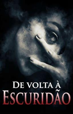 Cover image for De Volta à Escuridão