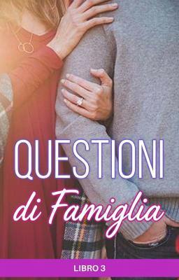 Cover image for Questioni di Famiglia - Libro 3