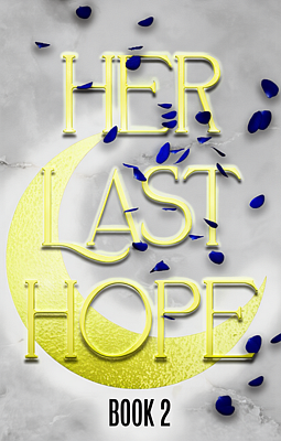 Cover image for Her Last Hope Book 2