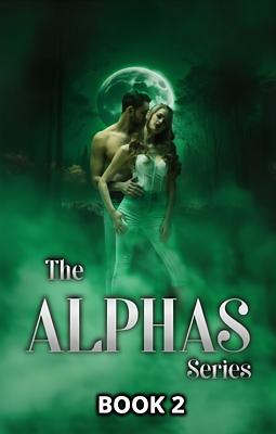 Cover image for The Alphas Series Book 2