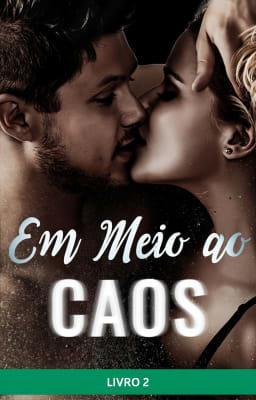 Cover image for Em Meio ao Caos Livro 2