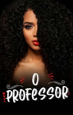 O Professor