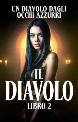 Il Diavolo Libro 2: Un diavolo dagli occhi azzurri