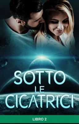 Sotto le cicatrici Libro 2