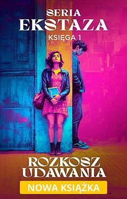 Cover image for Seria ekstaza 1: Rozkosz udawania