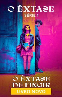 Cover of Série Êxtase: O Êxtase de Fingir