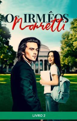Cover image for Os Irmãos Morretti Livro 2