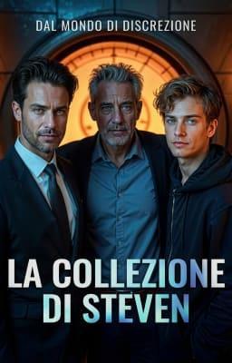 Cover image for Dal mondo di "Discrezione" - La Collezione di Steven