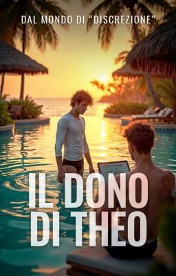 Cover image for Dal mondo di "Discrezione" - Il Dono di Theo