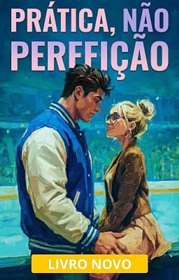 Prática, Não Perfeição