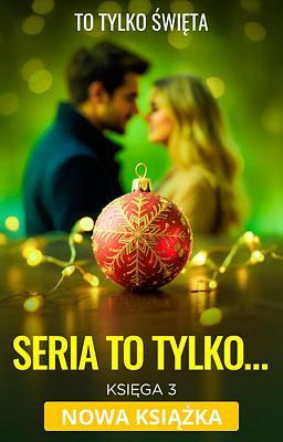 Cover image for Seria To tylko… 3: To tylko święta
