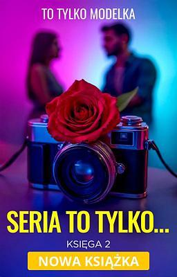 Cover image for Seria To tylko… 2: To tylko modelka