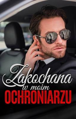 Zakochana w moim ochroniarzu