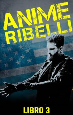Cover image for Anime ribelli Libro 3
