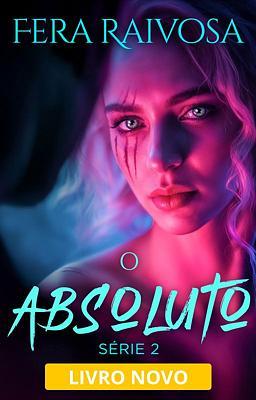 Cover image for O Absoluto 2: Fera Raivosa