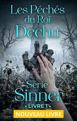 Cover image for Série Sinner Livre 1 : Les Péchés du Roi Déchu