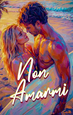 Cover image for Non amarmi