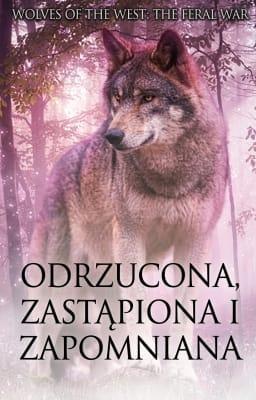 Cover image for Odrzucona, zastąpiona i zapomniana