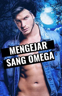 Cover of Mengejar Sang Omega