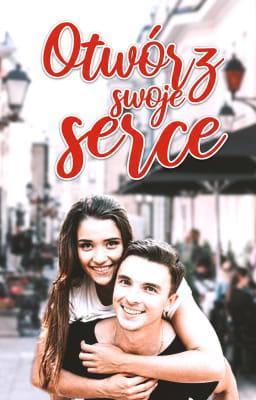 Cover image for Otwórz swoje serce