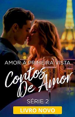 Cover image for Contos de Amor 2: Amor à Primeira Vista