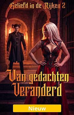 Geliefd in de rijken 2: Van gedachten veranderd