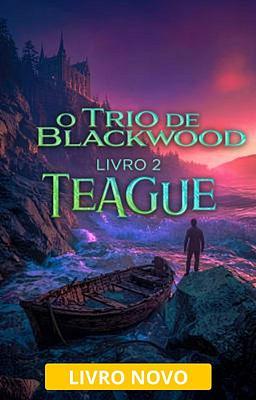 O Trio de Blackwood 2: Teague