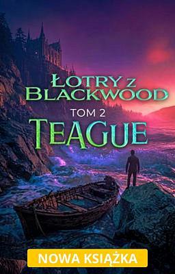 Łotry z Blackwood 2: Teague