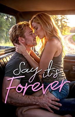 Cover image for Say It's Forever