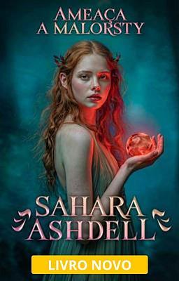 Cover image for Sahara Ashdell: Ameaça a Malorsty