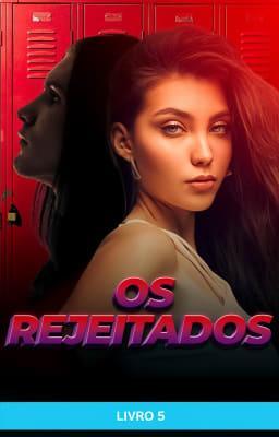 Cover image for Os Rejeitados Livro 5