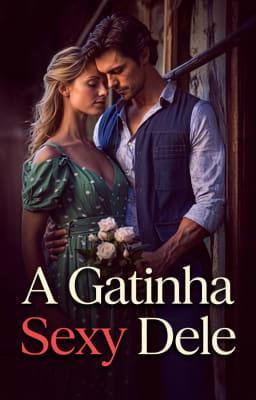 Cover image for A Gatinha Sexy Dele