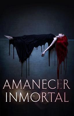 Cover image for Amanecer inmortal