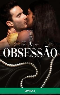 Cover image for A Obsessão Livro 2