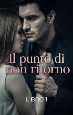 Cover image for Il punto di non ritorno Libro 1