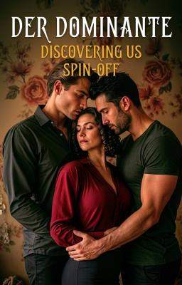 Discovering Us Spin-off: Der Dominante