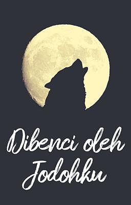 Dibenci oleh Jodohku