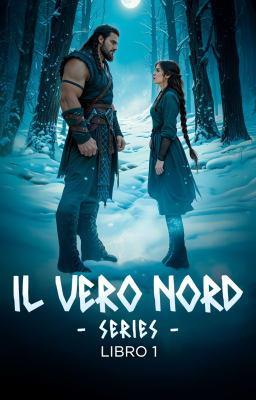 Cover image for Il vero nord Libro 1: Il vero nord