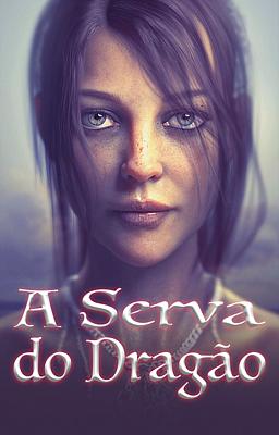 Cover image for A Serva do Dragão