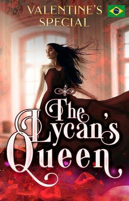 Cover image for A Rainha do Lycan - Especial de Dia dos Namorados