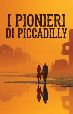Cover image for I Pionieri di Piccadilly