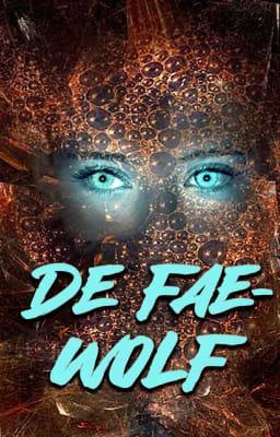 Cover image for De Fae-wolf