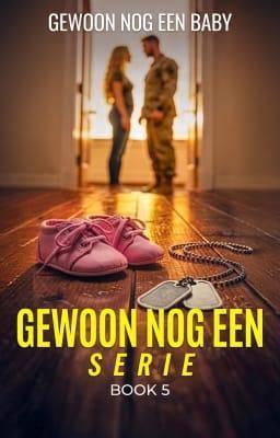 Cover image for Gewoon Nog Een Serie Boek 5: Gewoon Nog Een Baby