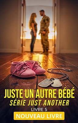 Cover image for Just Another Livre 5 : Juste Un Autre Bébé