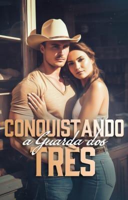 Cover image for Conquistando a Guarda dos Três